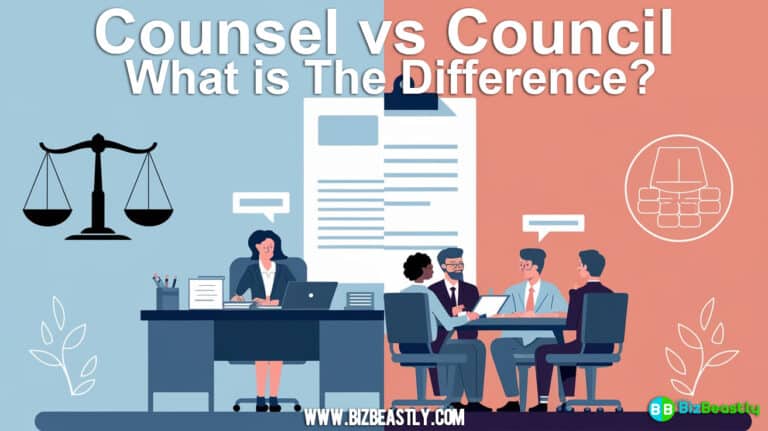 Counsel vs Council: What is The Difference? - Biz Beastly